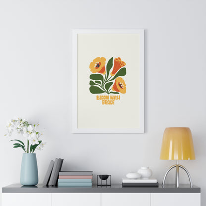 Framed Bloom With Grace Wall Poster